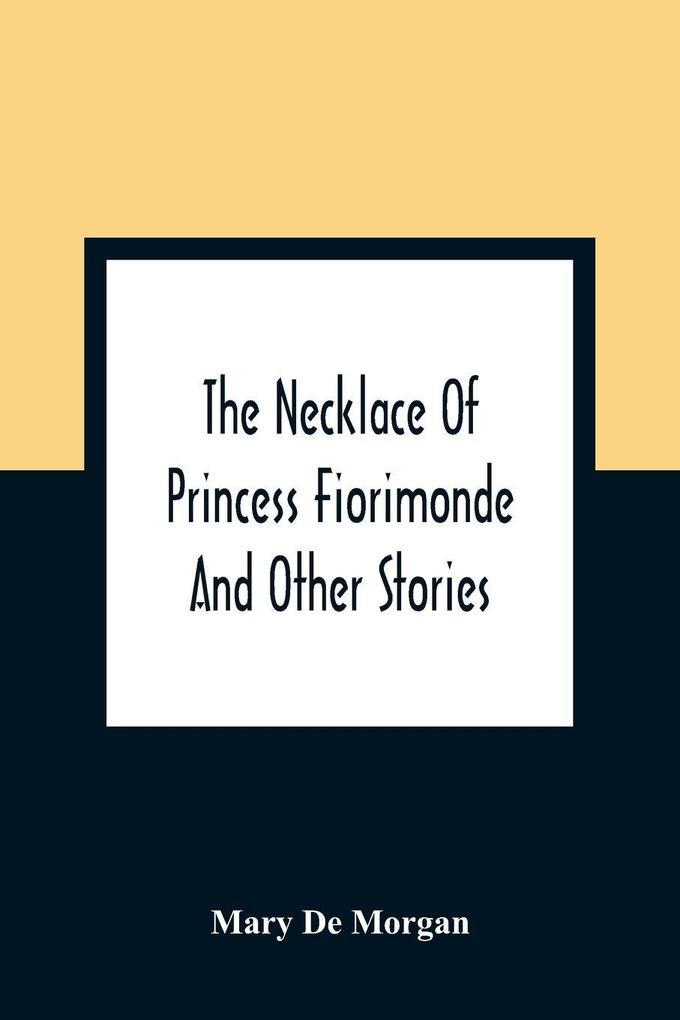 The Necklace Of Princess Fiorimonde