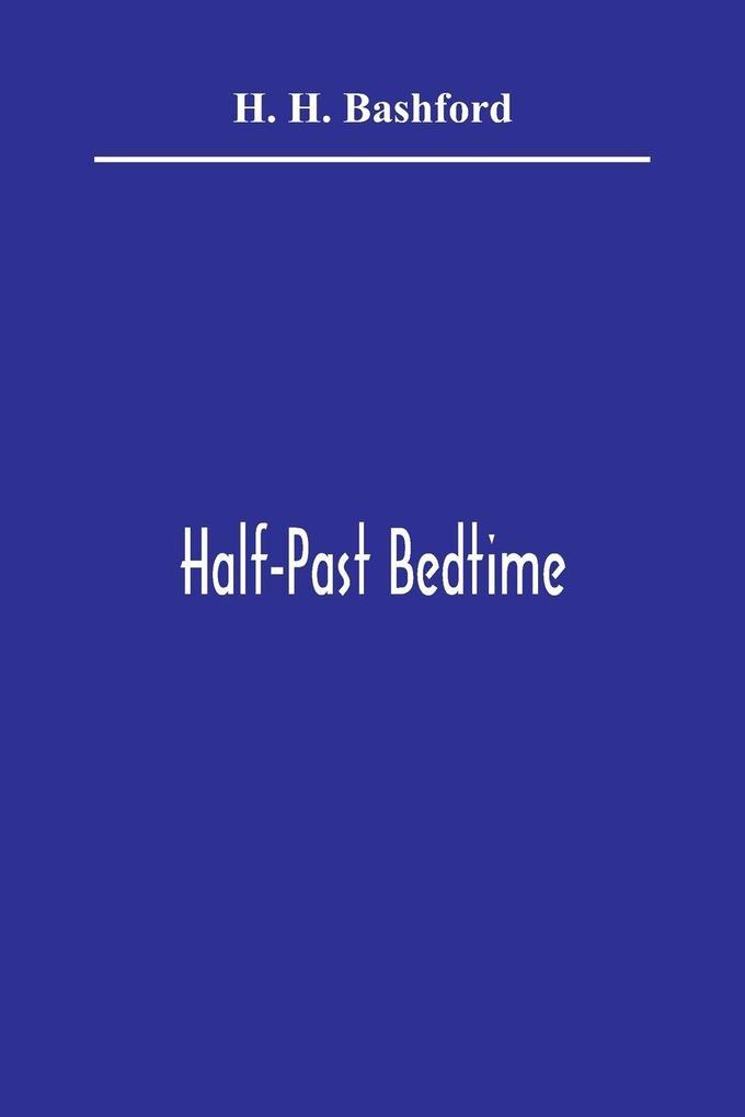 Half-Past Bedtime