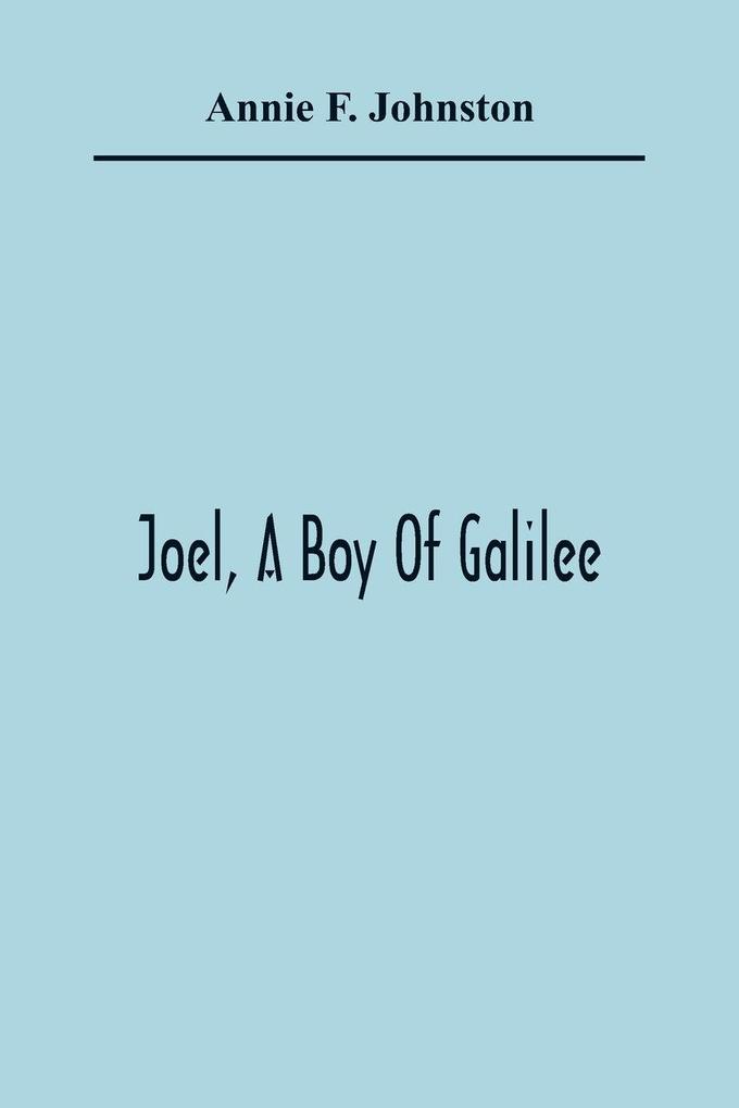 Joel A Boy Of Galilee