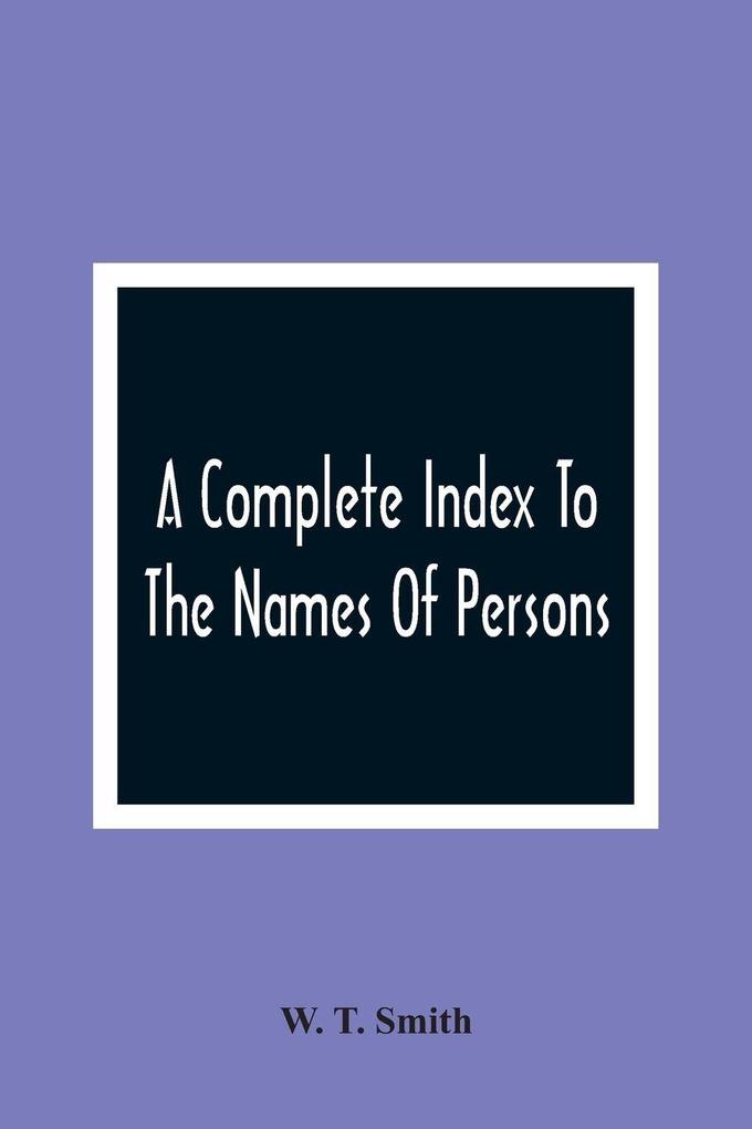 A Complete Index To The Names Of Persons Places And Subjects Mentioned In Littell'S Laws Of Kentucky