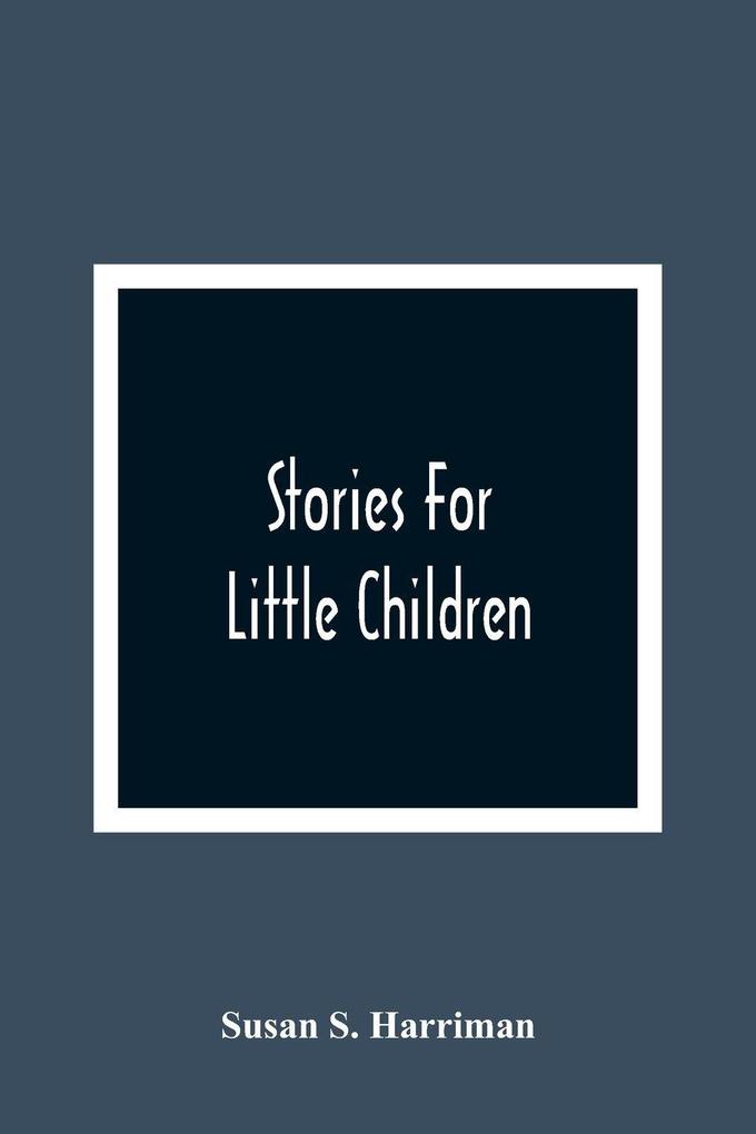 Stories For Little Children