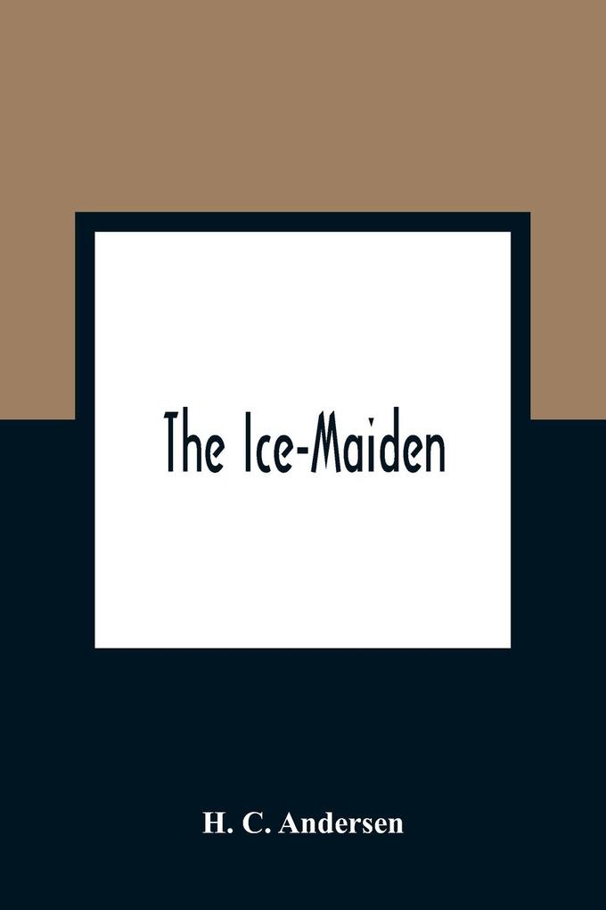 The Ice-Maiden