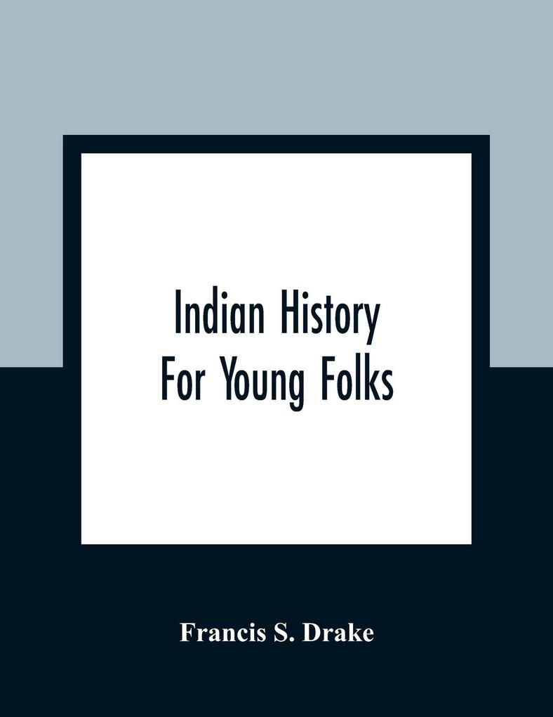 Indian History For Young Folks