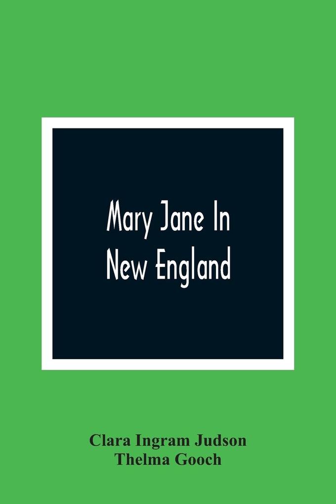 Mary Jane In New England