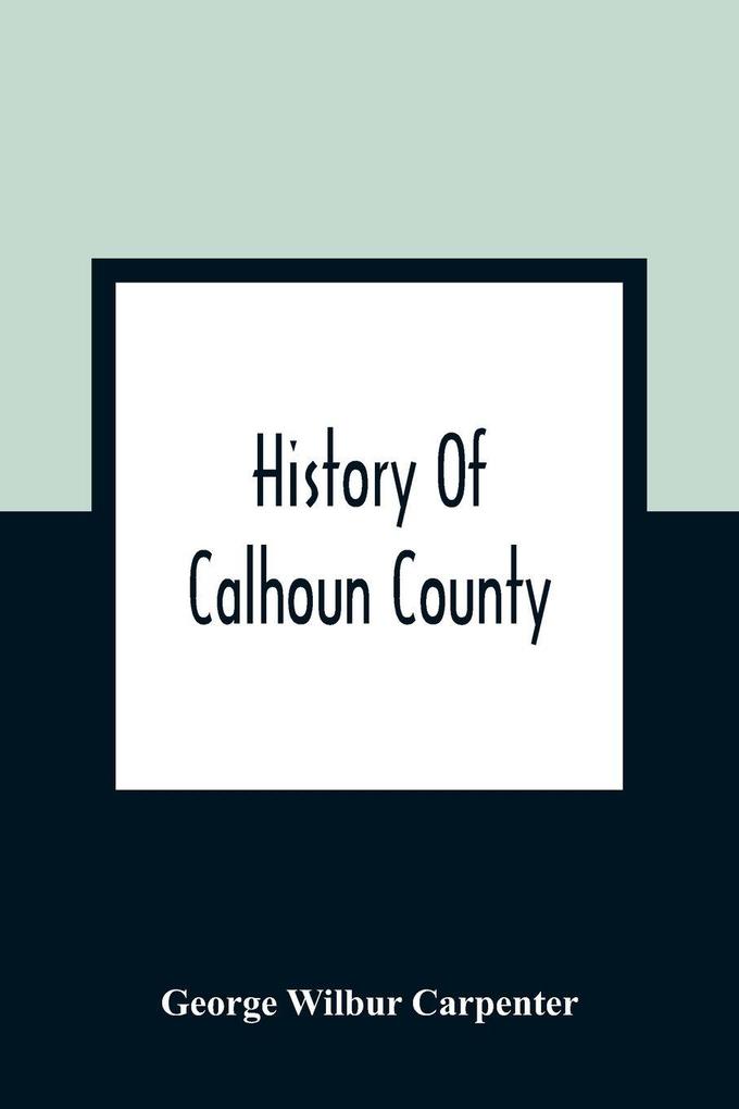History Of Calhoun County