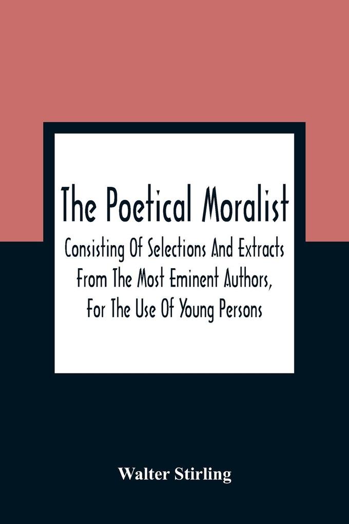 The Poetical Moralist