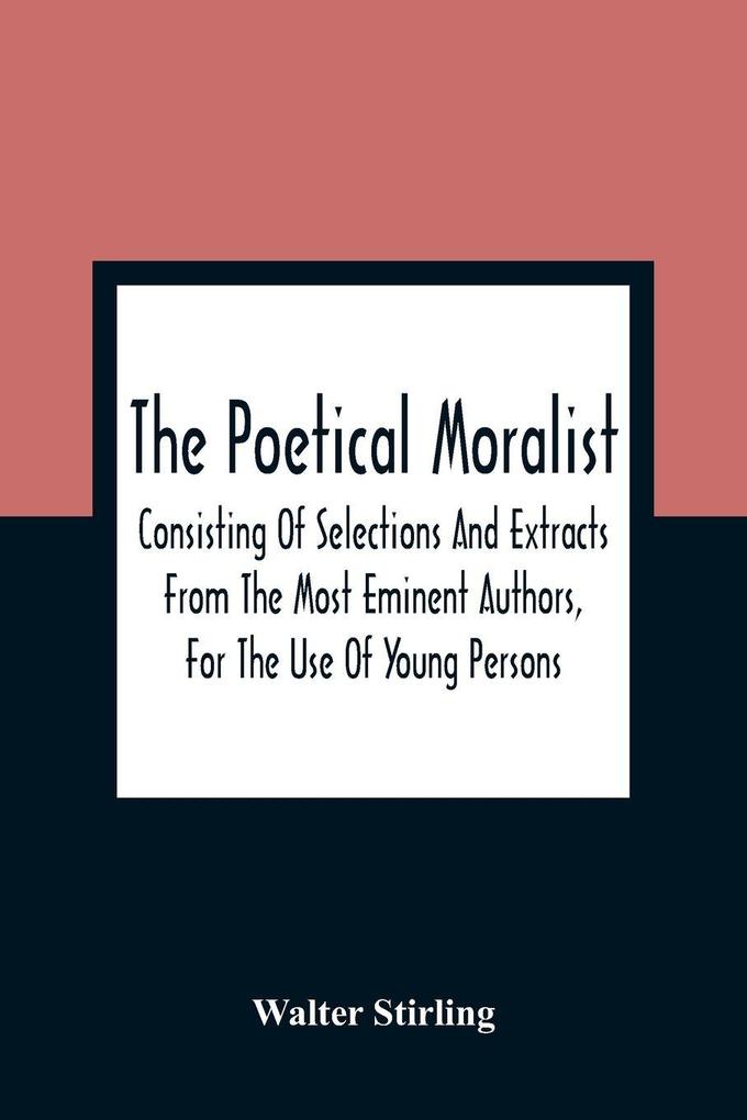 The Poetical Moralist