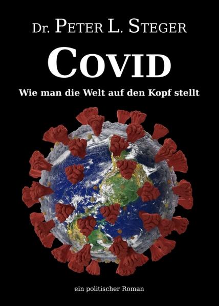 Image of COVID - Wie man die Welt auf den Kopf stellt