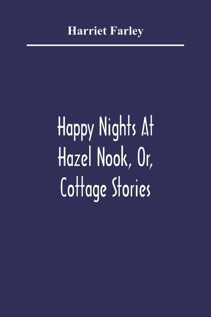 Happy Nights At Hazel Nook Or Cottage Stories