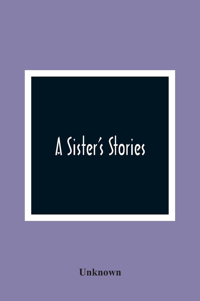 A Sister'S Stories