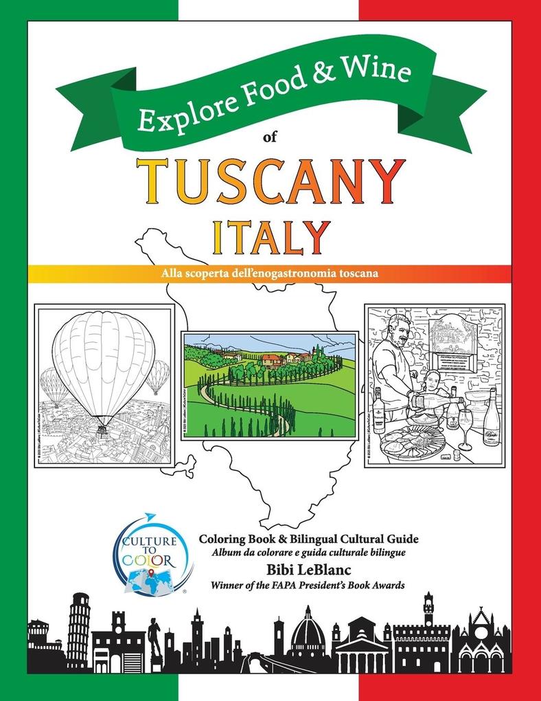 Explore Food & Wine of Tuscany Italy