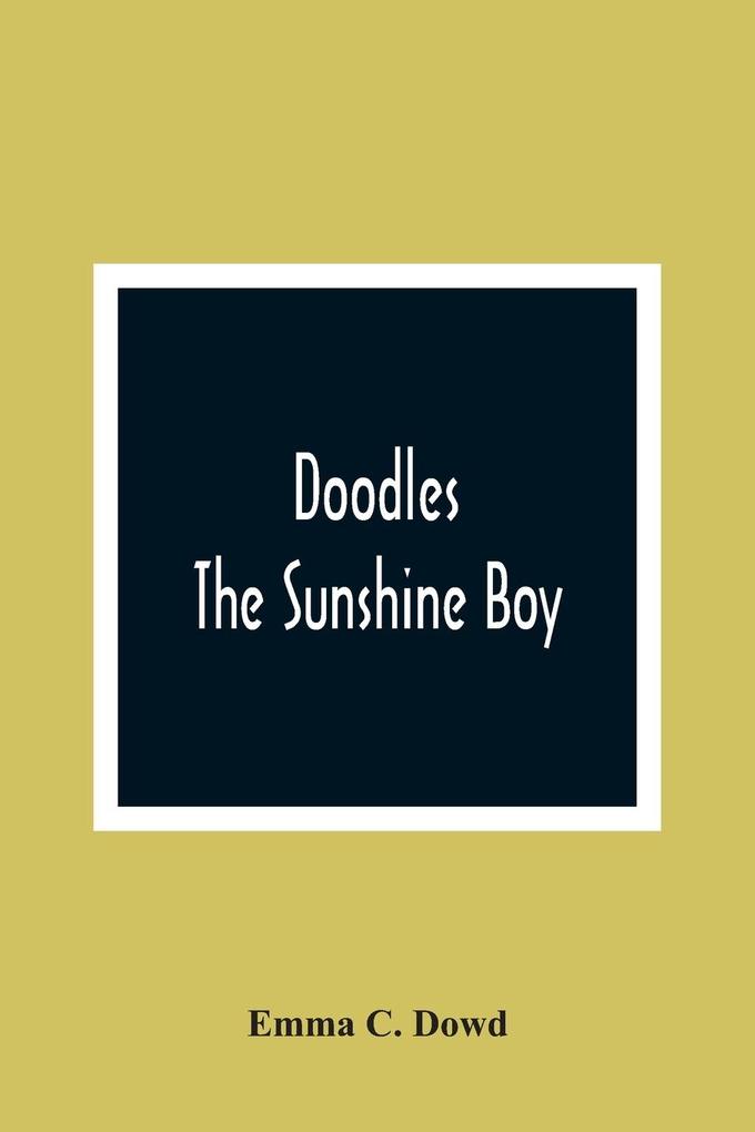 Doodles; The Sunshine Boy