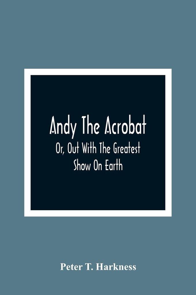 Andy The Acrobat
