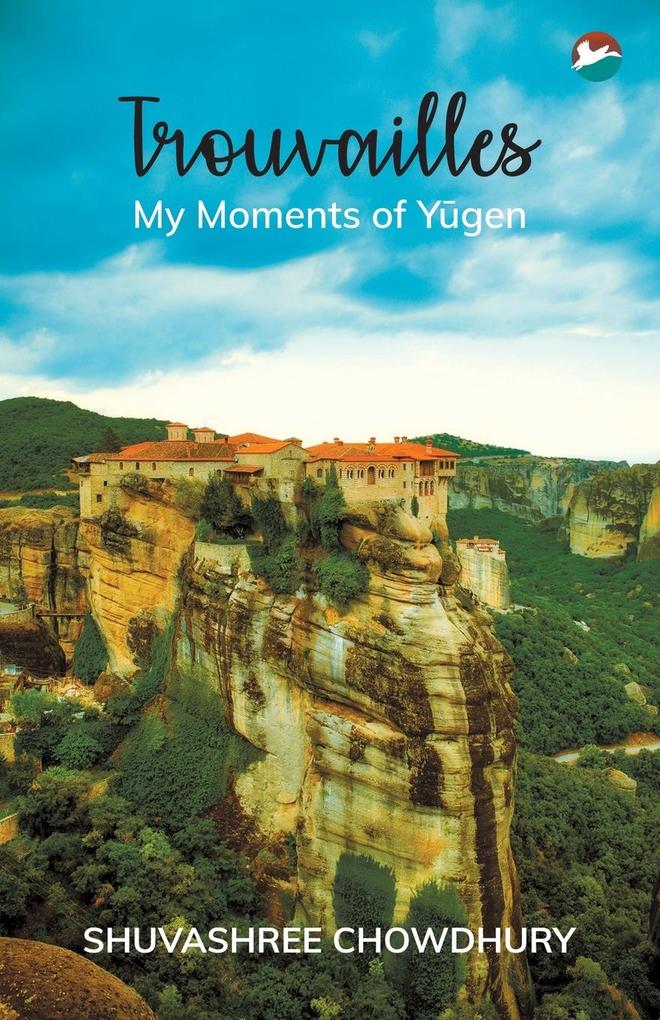 Trouvailles - My Moments of Yūgen