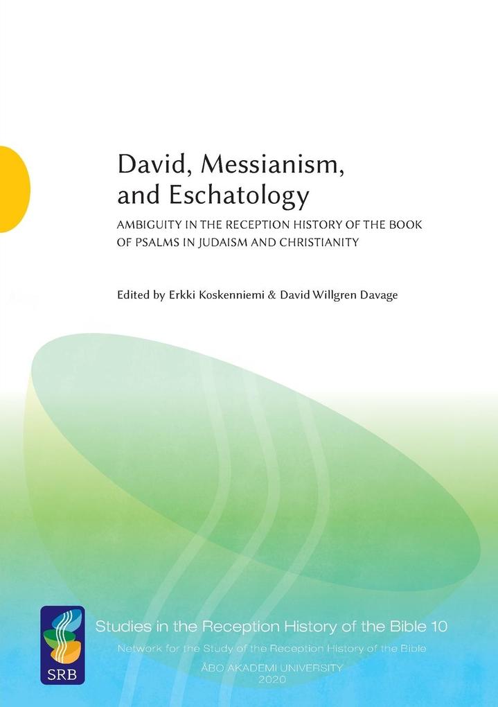 David Messianism and Eschatology
