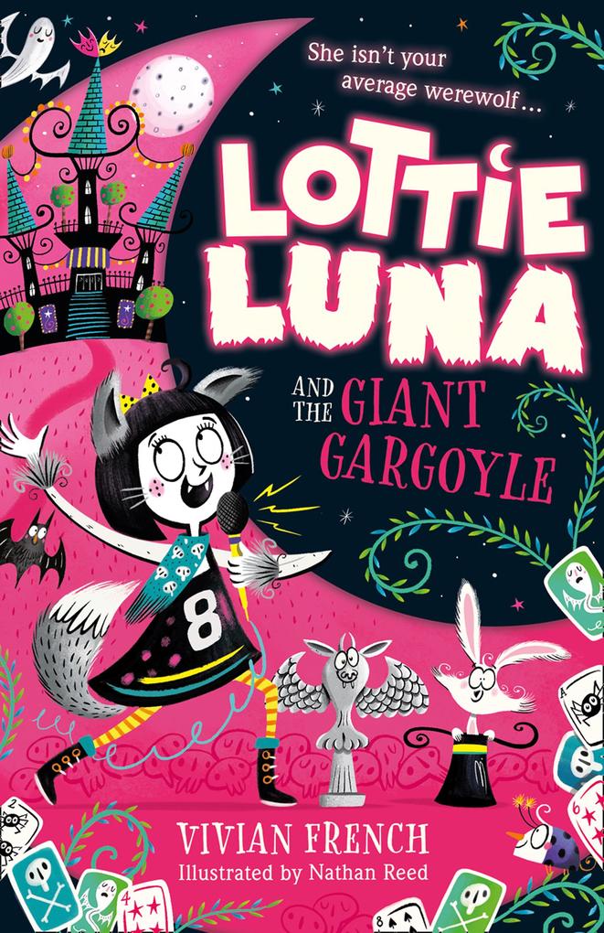 Lottie Luna and the Giant Gargoyle (Lottie Luna Book 4)