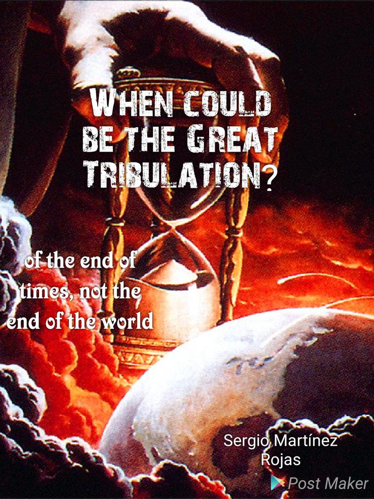 When Will the Great Tribulation Begin?