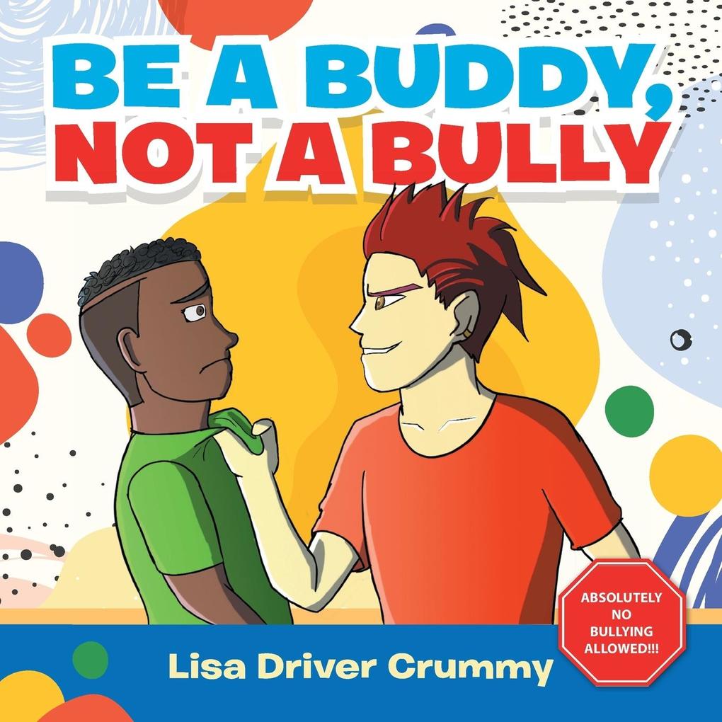Be a Buddy Not a Bully