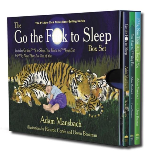 The Go The Fuck To Sleep Box Set Go The Fuck To Sleep You Have To Fucking Eat Fuck Now There Are Two Of You Buch Gebunden Adam Mansbach