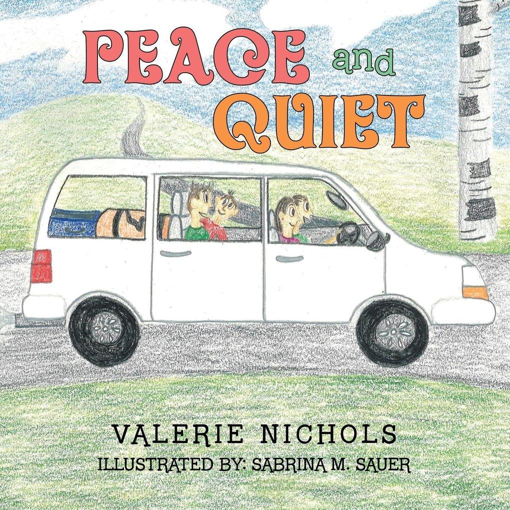 Peace and Quiet