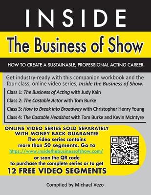 Inside the Business of Show: How To Create A Sustainable Professional Acting Career