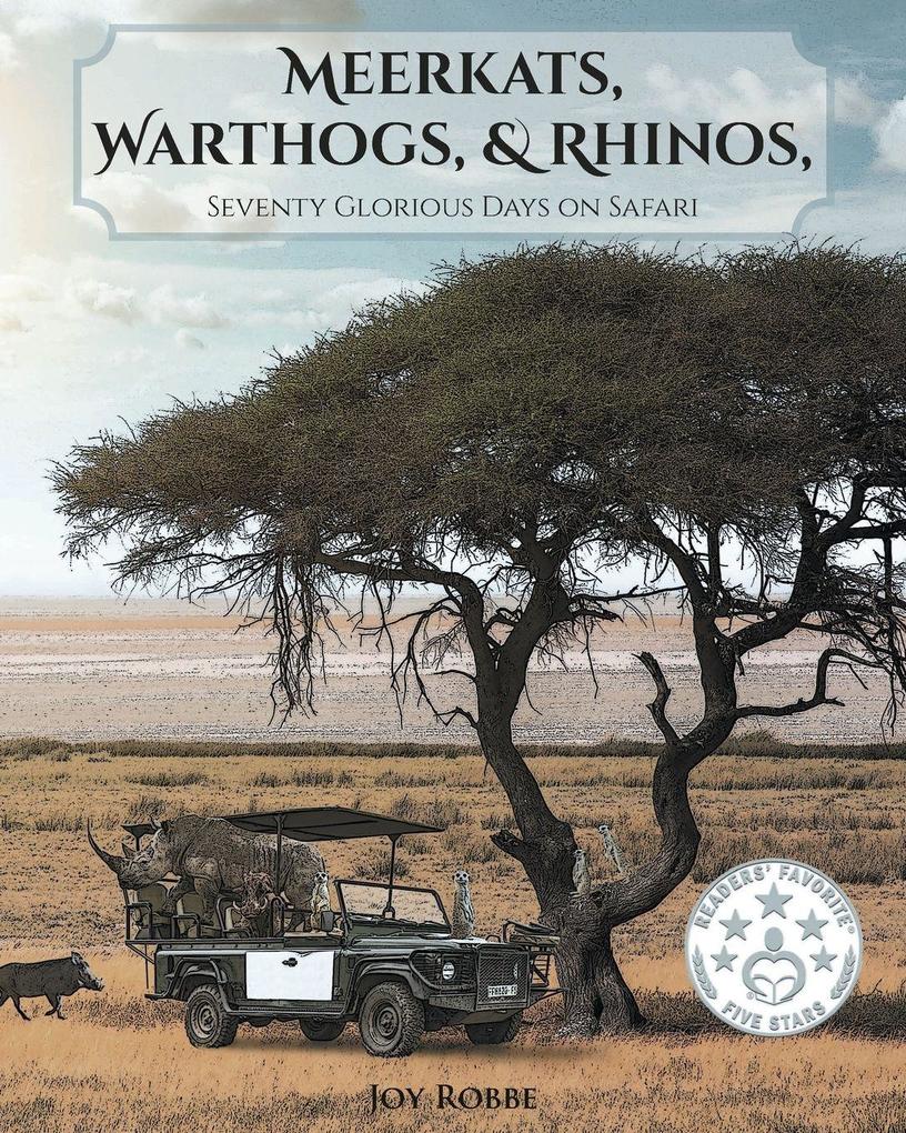 Meerkats Warthogs and Rhinos