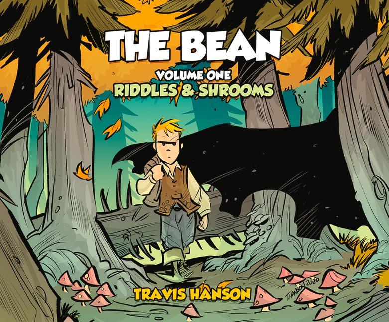 The Bean: Riddles & Shrooms Volume 1