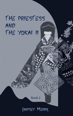 The Priestess and the Yokai II