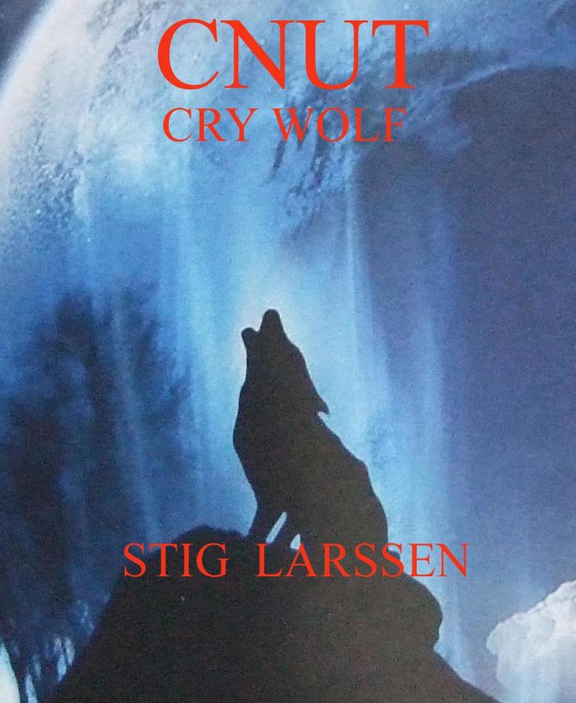Cnut - Cry Wolf