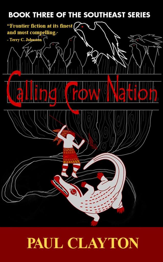Calling Crow Nation (The Southeast Series #3)