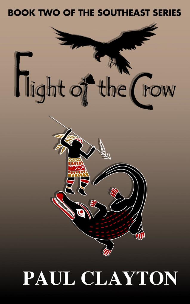 Flight of the Crow (The Southeast Series #2)