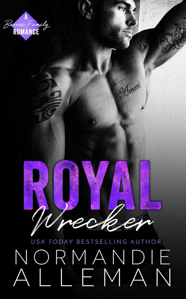 Royal Wrecker: A Royal Romance (Barnes Family #4)