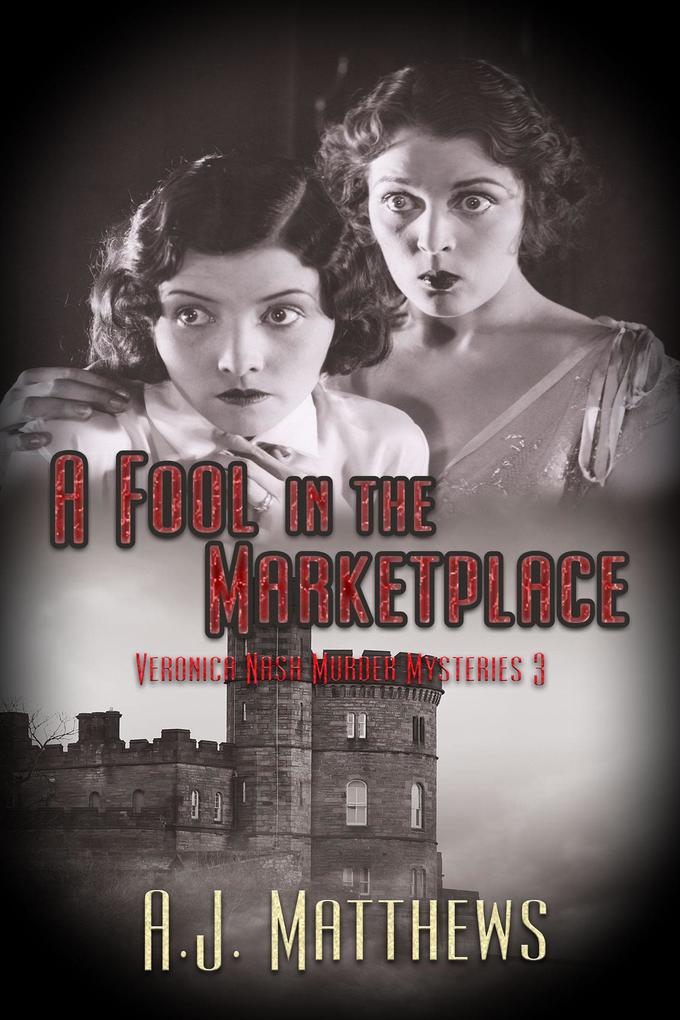 A Fool in the Marketplace (Veronica Nash #3)