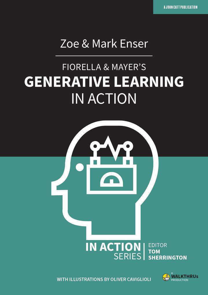 Fiorella & Mayer‘s Generative Learning in Action