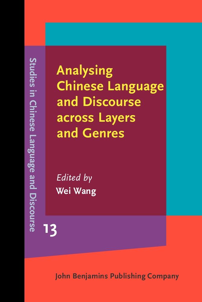 Analysing Chinese Language and Discourse across Layers and Genres