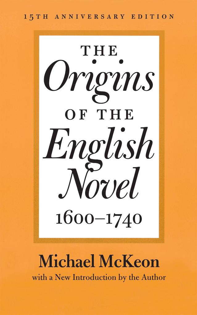 Origins of the English Novel 1600-1740