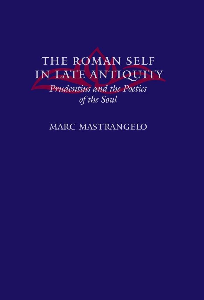 Roman Self in Late Antiquity