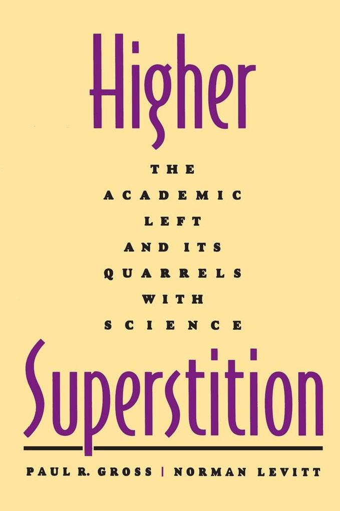 Higher Superstition - Paul R. Gross