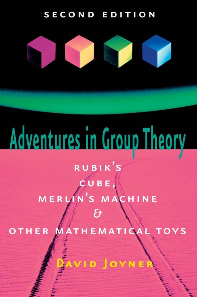 Adventures in Group Theory
