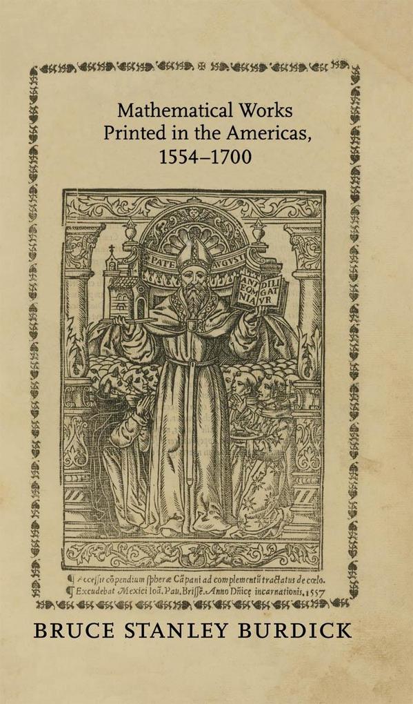 Mathematical Works Printed in the Americas 1554-1700