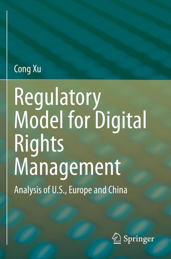 Regulatory Model for Digital Rights Management