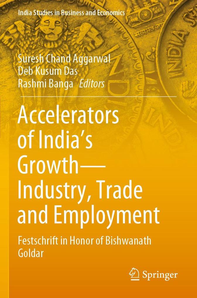 Accelerators of India's Growth-Industry Trade and Employment