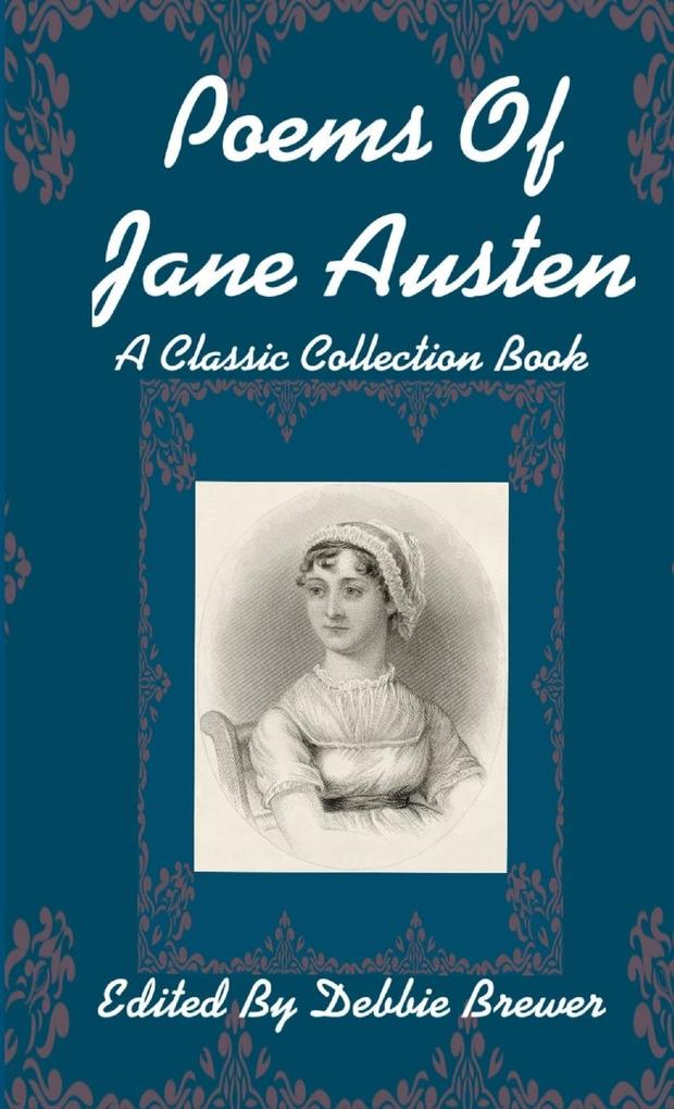 Poems Of Jane Austen A Classic Collection Book