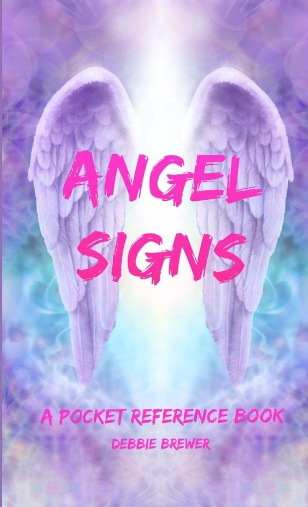 Angel Signs A Pocket Reference Book