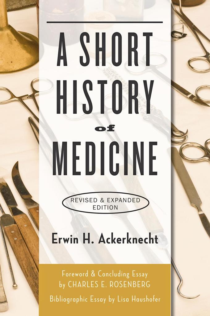 Short History of Medicine - Erwin H. Ackerknecht
