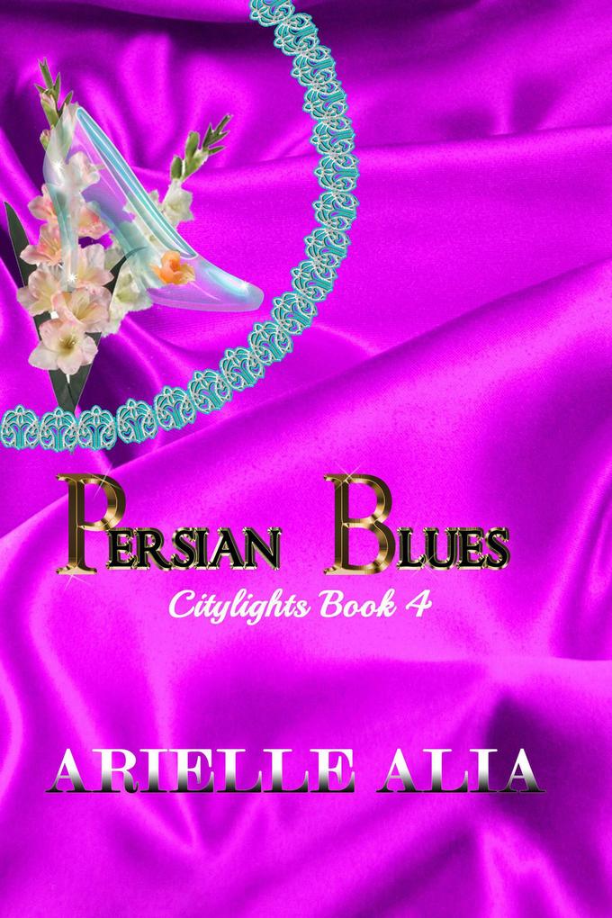 Persian Blues (Citylights #4)