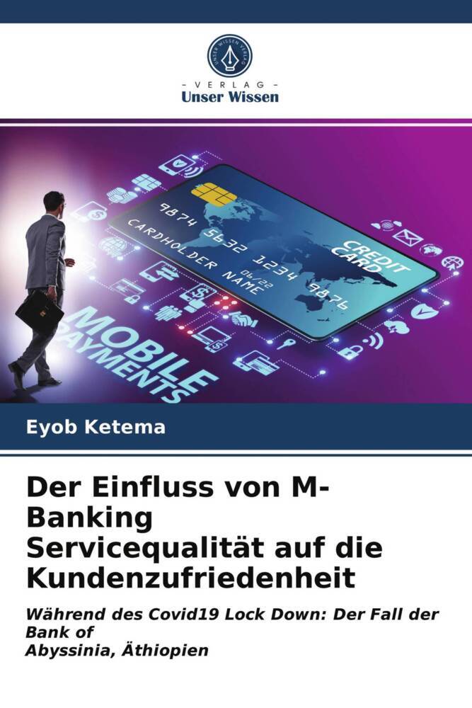 Der Einfluss von M-Banking Servicequalität auf die Kundenzufriedenheit
