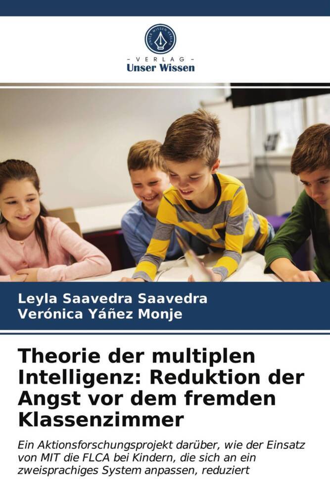 Theorie der multiplen Intelligenz: Reduktion der Angst vor dem fremden Klassenzimmer