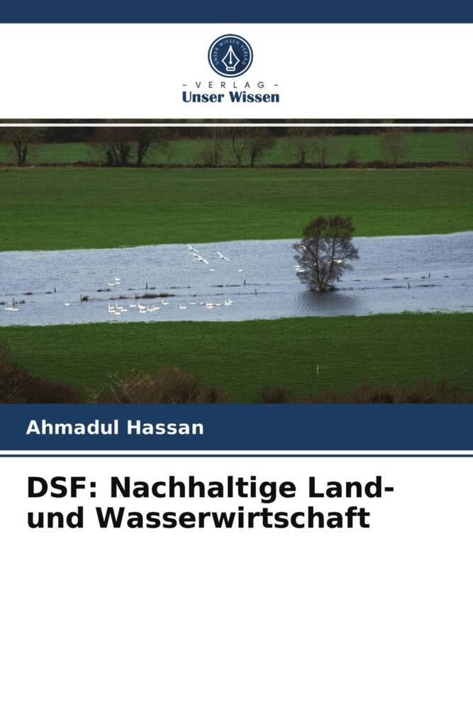 DSF: Nachhaltige Land- und Wasserwirtschaft