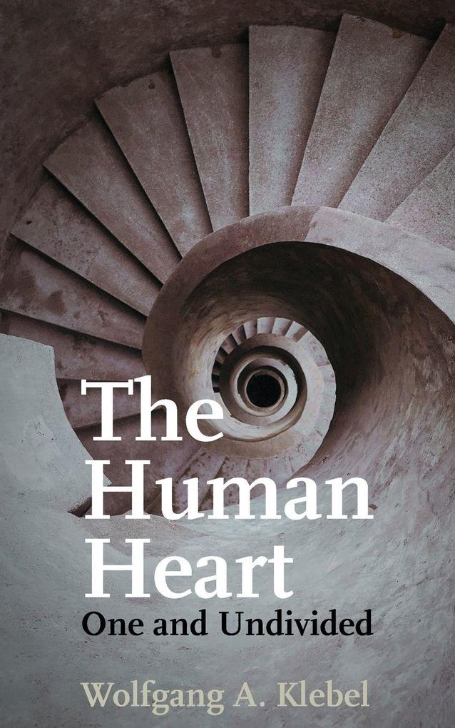 The Human Heart One and Undivided
